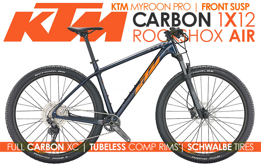 *ALL BIKES FREE SHIP 48 Advanced Full Carbon 29er Front Suspension, XC Bikes
KTM Myroon PRO, ThruAxle Boost Wheels, FULL Wide Range
1X12 Speed, Lockout Forks with Powerful Disc Brakes